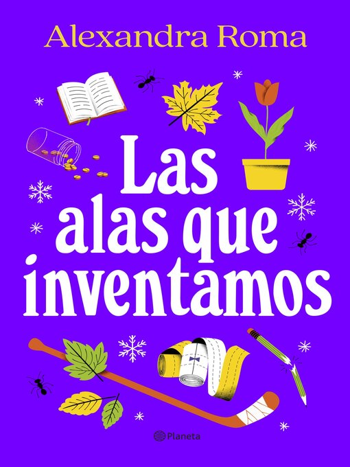 Title details for Las alas que inventamos by Alexandra Roma - Available